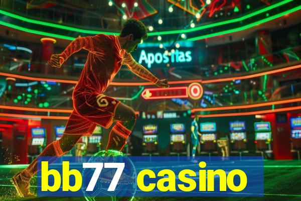 bb77 casino